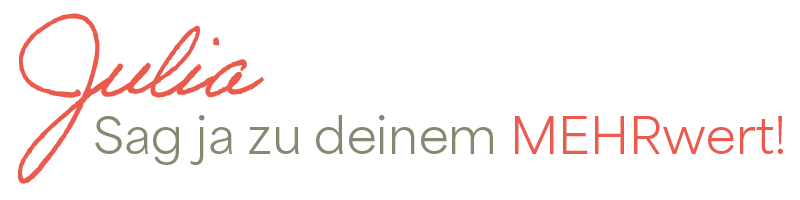 Logo mit Schriftzug „Julia – Sag ja zu deinem MEHRwert!“ in stilisierter Schrift.